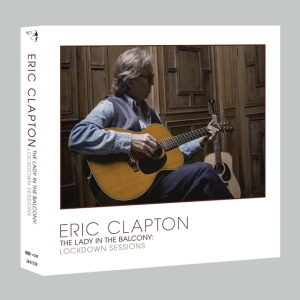 Eric Clapton - Lady In The Balcony: Lockdown Sessi in the group MUSIK / DVD+CD / Rock at Bengans Skivbutik AB (4069356)