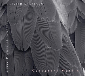 Cassandre Marfin - Messiaen: Entre Plumes Et Lumieres in the group CD / Klassiskt at Bengans Skivbutik AB (4069604)
