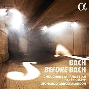 Bach Johann Sebastian - Bach Before Bach in the group CD / Upcoming releases / Classical at Bengans Skivbutik AB (4069608)