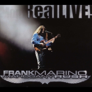 Frank Marino & Mahogany Rush - Real Live in the group CD / Hårdrock/ Heavy metal at Bengans Skivbutik AB (4070076)