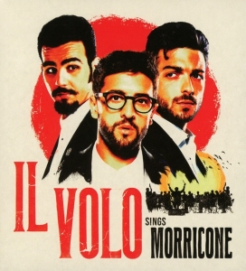Il Volo - Il Volo Sings Morricone in the group OTHER / Övrigt /  at Bengans Skivbutik AB (4070960)
