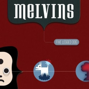 Melvins - Five Legged Dog in the group Minishops / Melvins at Bengans Skivbutik AB (4071003)