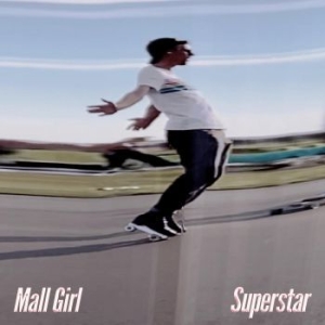 Mall Girl - Superstar in the group VINYL / Rock at Bengans Skivbutik AB (4071004)