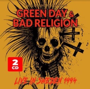 Green Day & Bad Religion - Live In Sweden 1994 in the group CD / Rock at Bengans Skivbutik AB (4071062)