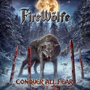 Firewölfe - Conquer All Fear in the group CD / Hårdrock/ Heavy metal at Bengans Skivbutik AB (4071065)