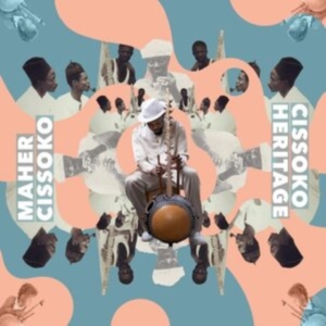 Cissoko Maher - Cissoko Heritage in the group CD / Elektroniskt,World Music at Bengans Skivbutik AB (4071066)
