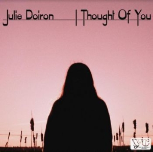 Doiron Julie - I Thought Of You in the group CD / Rock at Bengans Skivbutik AB (4071082)