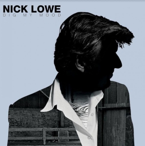 Lowe Nick - Dig My Mood in the group CD / Pop-Rock at Bengans Skivbutik AB (4071084)