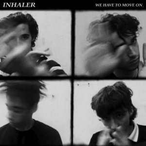 Inhaler - We Have To Move On / Ice Cream Sundae in the group VINYL / Pop-Rock at Bengans Skivbutik AB (4071212)