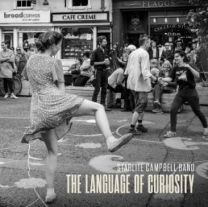 Starlight Campbell Band - Language Of Curiosity in the group CD / Rock at Bengans Skivbutik AB (4071256)