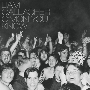Liam Gallagher - C Mon You Know (Ltd. Cd Deluxe in the group CD / Pop-Rock at Bengans Skivbutik AB (4071345)