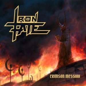 Iron Fate - Crimson Messiah (Digipack) in the group CD / Hårdrock/ Heavy metal at Bengans Skivbutik AB (4072383)