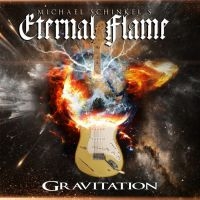 Michael Schinkel's Eternal Flame - Gravitation in the group CD / Hårdrock at Bengans Skivbutik AB (4072401)