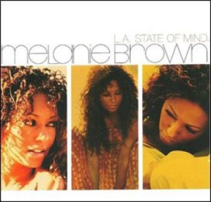 Melanie Brown - L.A. State Of Mind in the group CD / Upcoming releases / RNB, Disco & Soul at Bengans Skivbutik AB (4073210)