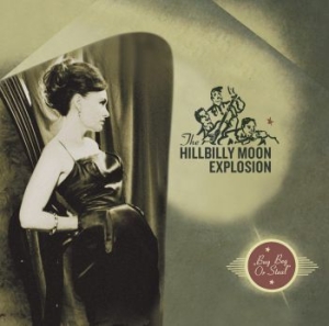 Hillbilly Moon Explosion - Buy Beg Or Steal in the group CD / Pop at Bengans Skivbutik AB (4073378)