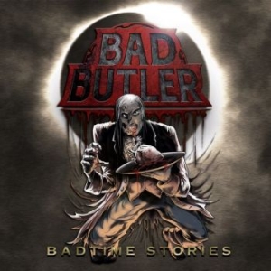 Bad Butler - Badtime Stories in the group CD / Hårdrock/ Heavy metal at Bengans Skivbutik AB (4073386)