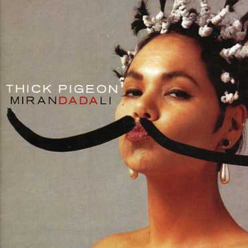 Thick Pigeon - Miranda Dali in the group CD / Pop at Bengans Skivbutik AB (4073465)