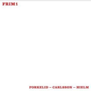 Forkelid - Carlsson - Hielm - Can't Hide in the group VINYL / Övrigt at Bengans Skivbutik AB (4073692)