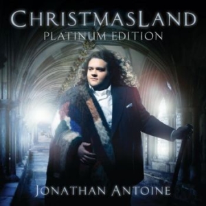 Jonathan Antoine - Christmasland - Platinum Ed. (Cd+Dv in the group CD / Pop at Bengans Skivbutik AB (4073898)