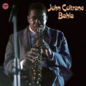 Coltrane John - Bahia (1 BONUS TRACK/180G) in the group VINYL / Jazz/Blues at Bengans Skivbutik AB (4074026)