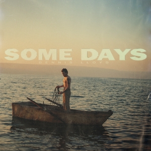 Lloyd Dennis - Some Days in the group OTHER / Övrigt /  at Bengans Skivbutik AB (4075059)