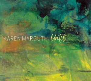 Karen Marguth - Until in the group OTHER / Övrigt /  at Bengans Skivbutik AB (4076566)