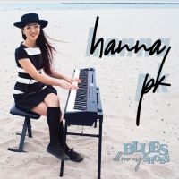 Pk Hanna - Blues All Over My Shoes in the group CD / Blues,Jazz at Bengans Skivbutik AB (4076732)