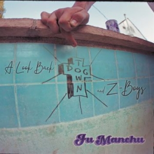 Fu Manchu - A Look Back - Dogtown & Z-Boys in the group Minishops / Fu Manchu at Bengans Skivbutik AB (4076742)