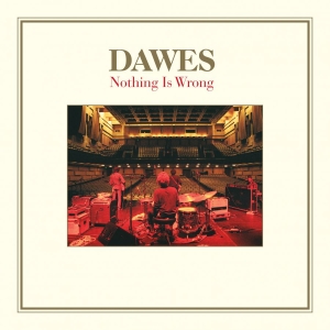 Dawes - Nothing Is Wrong - 10Th Anniversary in the group VINYL / Pop-Rock at Bengans Skivbutik AB (4076899)