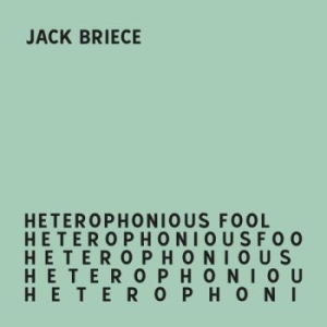 Briece Jack - Heterophonious Fool in the group VINYL / Rock at Bengans Skivbutik AB (4076910)