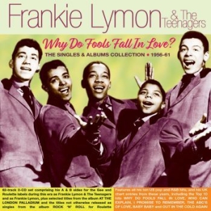 Lymon Frankie & The Teenagers - Why Do Fools Fall In Love in the group CD / Pop at Bengans Skivbutik AB (4076985)