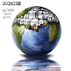 Cochise - World Upside Down in the group CD / Hårdrock at Bengans Skivbutik AB (4077042)