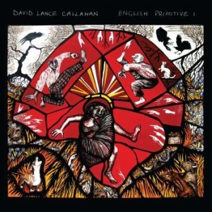 Callahan David Lance - English Primitive I in the group CD / Rock at Bengans Skivbutik AB (4077049)