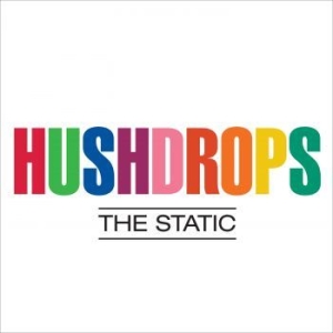 Hushdrops - Static in the group CD / Rock at Bengans Skivbutik AB (4077051)