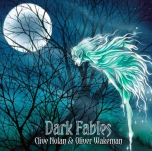 Nolan Clive And Oliver Wakeman - Dark Fables in the group OTHER / Övrigt /  at Bengans Skivbutik AB (4077325)