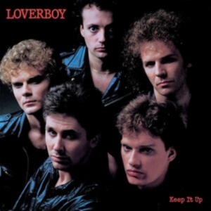 Loverboy - Keep It Up in the group CD / Pop-Rock at Bengans Skivbutik AB (4078338)