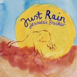 Jessicaæs Brother - Just Rain in the group CD / Pop-Rock at Bengans Skivbutik AB (4078342)