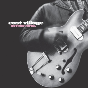 East Village - Hotrod Hotel in the group VINYL / Pop-Rock at Bengans Skivbutik AB (4078356)