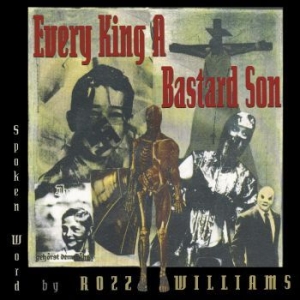 Rozz Williams - Every King A Bastard Son in the group VINYL / Pop at Bengans Skivbutik AB (4078380)