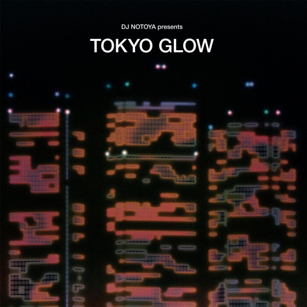 Various Artists - Tokyo Glow - Japanese City Pop Funk in the group CD / Bestsellers at Bengans Skivbutik AB (4078429)