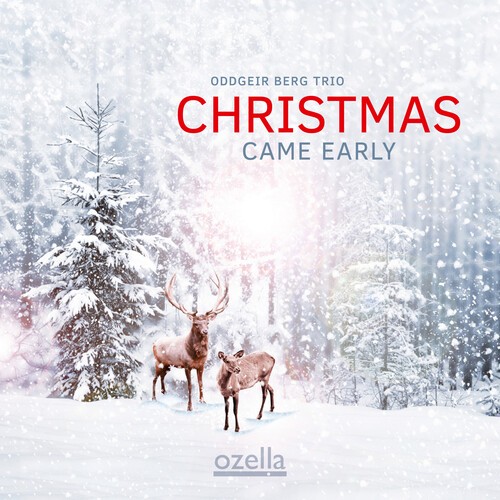 Oddgeir Berg Trio - Christmas Came Early in the group CD / Pop-Rock at Bengans Skivbutik AB (4078430)