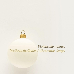 Violoncello A Deux - Weihnachtslieder / Christmas Songs in the group CD / Klassiskt,Övrigt at Bengans Skivbutik AB (4078900)
