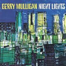 Gerry Mulligan - Night Lights - Deluxe 180G Ed. in the group VINYL / Jazz,Övrigt at Bengans Skivbutik AB (4080802)