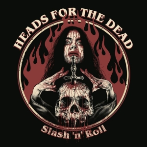 Heads For The Dead - Slash N Roll (Digipack) in the group CD / Hårdrock at Bengans Skivbutik AB (4080929)