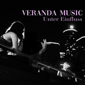 Veranda Music - Unter Einfluss in the group VINYL / Pop-Rock at Bengans Skivbutik AB (4081067)