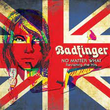Badfinger - No Matter What - Revisiting The Hit in the group CD / Rock at Bengans Skivbutik AB (4087357)