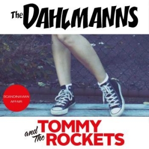 Dahlmanns / Tommy And The Rockets - Scandinavian Affair in the group VINYL / Reggae at Bengans Skivbutik AB (4088004)