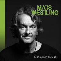 Westling Mats - Inåt Uppåt Framåt in the group CD / Pop-Rock at Bengans Skivbutik AB (4088150)