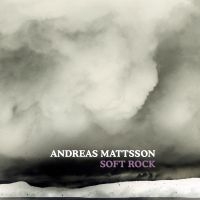 ANDREAS MATTSSON - SOFT ROCK in the group VINYL / Upcoming releases / Pop at Bengans Skivbutik AB (4088159)
