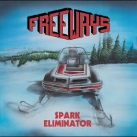 Freeways - Spark Eliminator (Single) in the group VINYL / Hårdrock at Bengans Skivbutik AB (4088161)